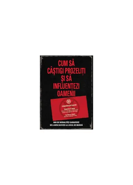 Cum să câştigi prozeliţi şi să influenţezi oamenii - Nicholas Satan