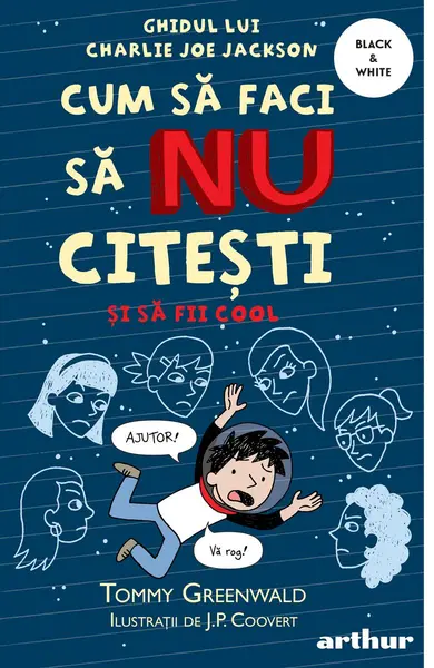 Cum să faci să NU citești dar să fii cool. Ghidul lui Charlie Joe Jackson #5 | paperback - Tommy Greenwald