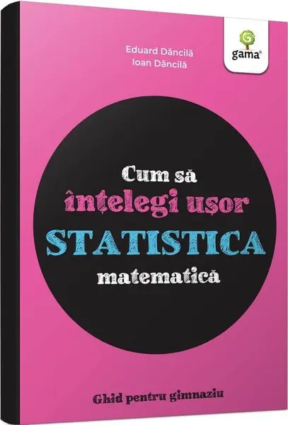 Cum să înțelegi ușor statistica matematică. Ghid pentru gimnaziu