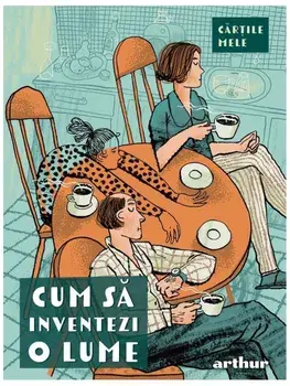 Cum sa inventezi o lume/***
