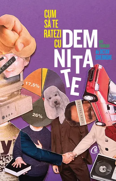 Cum să te ratezi cu demnitate: un roman