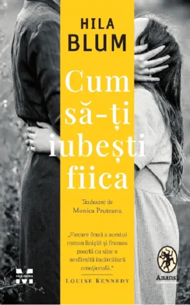 Cum sa-ti iubesti fiica | Hila Blum
