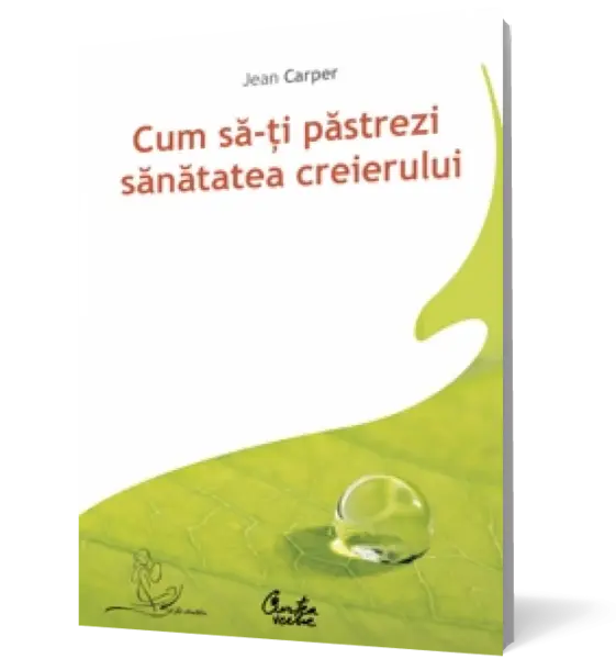 Cum să-ţi păstrezi sănătatea creierului