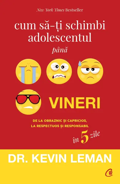 Cum să-ți schimbi adolescentul până vineri