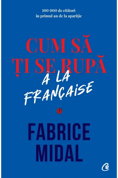 Cum să ți se rupă à la française