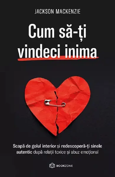 Cum sa-ti vindeci inima
