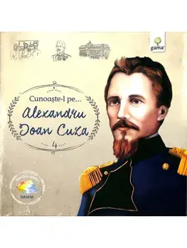 Cunoaste-l pe… Alexandru Ioan Cuza/***