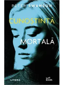 Cunostinta mortala/Peter Swanson