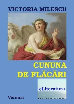 Cununa de Flacari. Versuri/Victoria Milescu