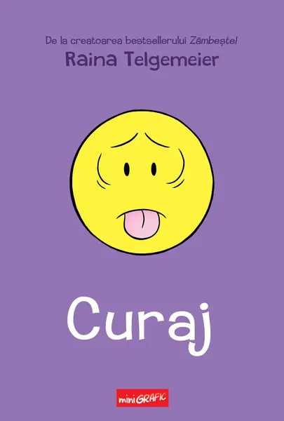 Curaj - Raina Telgemeier