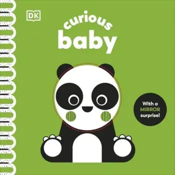 Curious Baby. With a Mirror Surprise!, Board book/Rebecca Weerasekera
