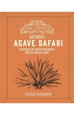 Curious Bartender’s Agave Safari - Tristan Stephenson