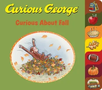 Curious George Curious about Fall (Tabbed Board Book), Hardcover/H. A. Rey
