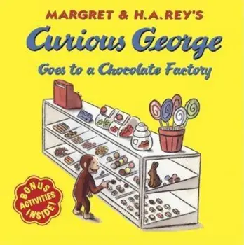 Curious George Goes to a Chocolate Factory, Paperback/H. A. Rey