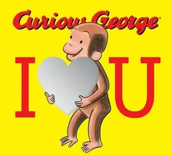 Curious George: I Love You (Board Book with Mirrors)/H. A. Rey