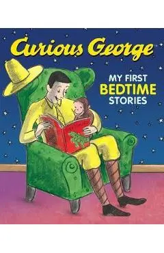 Curious George: My First Bedtime Stories - H A Rey