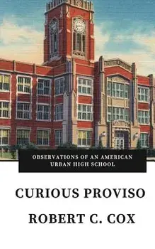 Curious Proviso, Paperback/Robert C. Cox