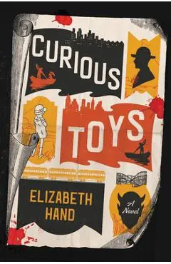 Curious Toys - Elizabeth Hand