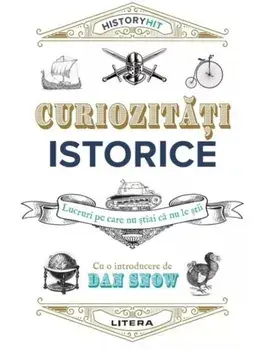 Curiozitati istorice/Dan Snow