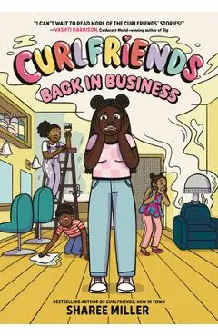 Curlfriends: Back in Business (a Graphic Novel) - Sharee Miller