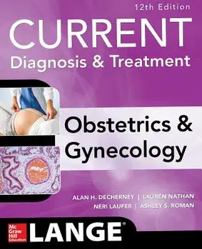 Current Diagnosis & Treatment Obstetrics & Gynecology, 12th Edition, Paperback/Alan H. Decherney