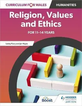 Curriculum for Wales: Religion, Values and Ethics for 11-14 years, Paperback/Jan Hayes