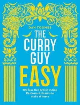 Curry Guy Easy, Hardcover/Dan Toombs