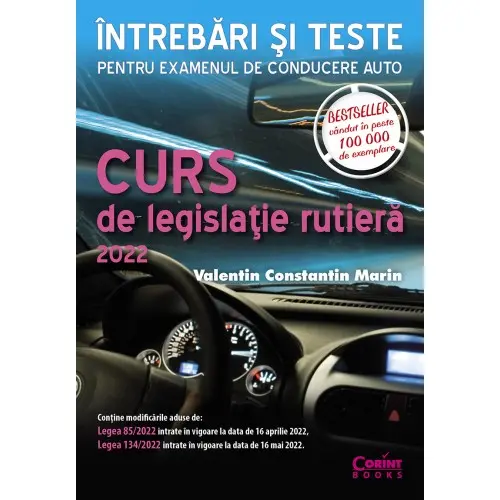 Curs de legislaţie rutieră 2022-2023. Întrebări şi teste