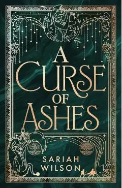Curse of Ashes - Sariah Wilson