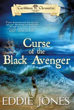 Curse of the Black Avenger, Hardcover/Eddie Jones