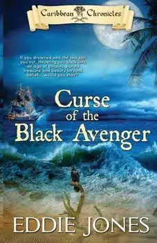 Curse of the Black Avenger, Paperback/Eddie Jones