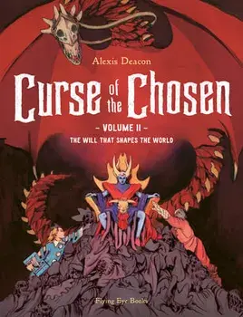 Curse of the Chosen Vol 2. The Will that Shapes the World, Paperback/***