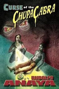 Curse of the ChupaCabra, Paperback/Rudolfo Anaya
