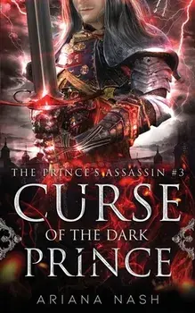 Curse of the Dark Prince, Paperback/Ariana Nash