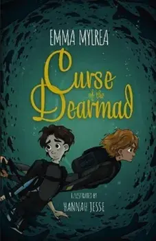 Curse of the Dearmad, Paperback/Emma Mylrea