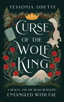 Curse of the Wolf King, Paperback/Tessonja Odette