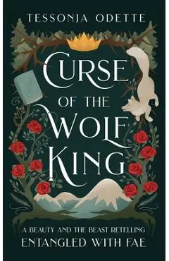 Curse of the Wolf King - Tessonja Odette