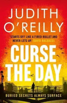 Curse the Day, Paperback/Judith O'Reilly