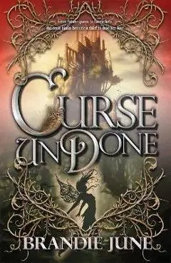Curse Undone: Volume 2 - Brandie June