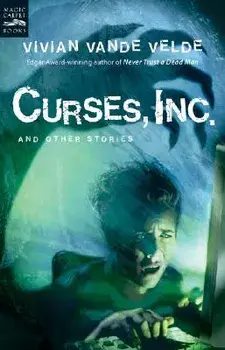 Curses, Inc. and Other Stories, Paperback/Vivian Vande Velde