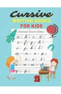 Cursive writing books for kids: Cursive Letter Tracing - 110 Pages Ladge size 8,5x11 - Beginning Cursive Writing For Children, Kids Handwriting Practi - Sofia Print