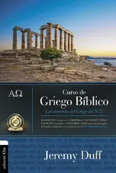 Curso de Griego Bblico: Los Elementos del Griego del NT, Paperback/Jeremy Duff