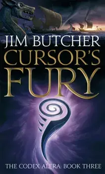 Cursor's Fury. The Codex Alera: Book Three, Paperback/Jim Butcher