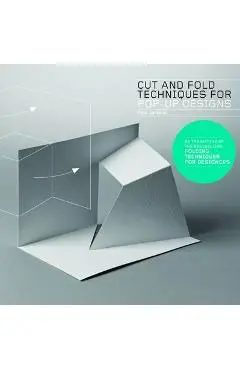 Cut and Fold Techniques for Pop-Up Designs