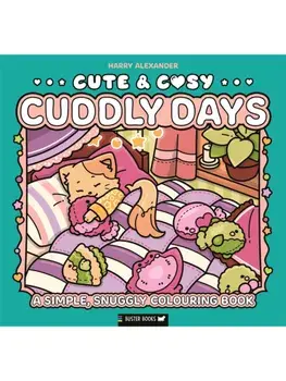 Cute & Cosy: Cuddly Days. A Simple, Snuggly Colouring Book, Paperback/Harry Alexander