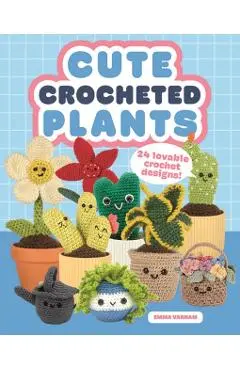 Cute Crocheted Plants - Emma Varnam