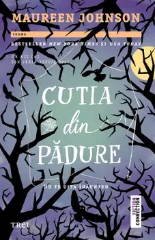 Cutia din padure. Nu te uita inauntru. Un alt caz din seria Stevie Bell/Maureen Johnson