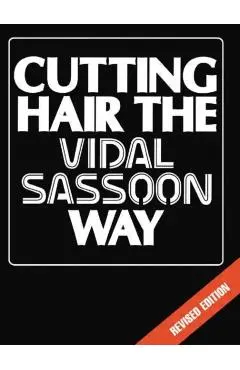 Cutting Hair the Vidal Sassoon Way - Vidal Sassoon