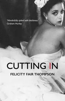 Cutting In, Paperback/Felicity Fair-Thompson