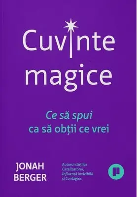 Cuvinte magice. Ce să spui ca să obții ce vrei